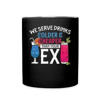 Bartender Mixologist We Serve - Tasse einfarbig - Schwarz - Vorne