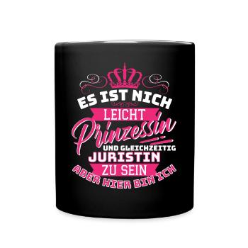 Prinzessin & Juristin - Lustiges Anwältin & - Tasse einfarbig - Schwarz - Vorne