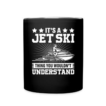 It's a jet ski thing you wouldn't understand - Jets - Full Colour Mug - black - Front
