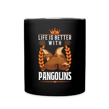 Life is better with a pangolin - Full Colour Mug - black - Front