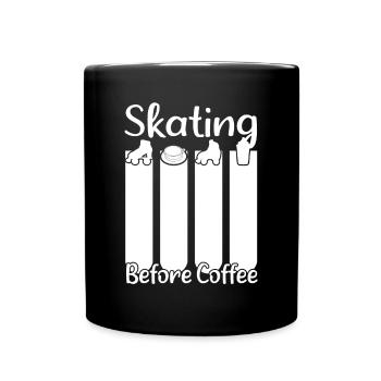 Roller Skating Skate Skating Before Coffee Gift - Tasse einfarbig - Schwarz - Vorne