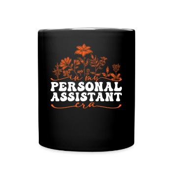 In My Personal Assistant Era - Full Colour Mug - black - Front