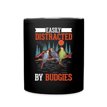 Easily distracted by Budgies Budgie - Full Colour Mug - black - Front