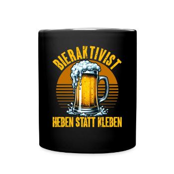 Bieraktivist Heben statt Kleben – Partyspaß - Tasse einfarbig - Schwarz - Vorne