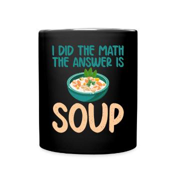 Soup Lovers Gifts - Full Colour Mug - black - Front