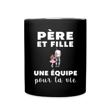 Father and Daughter Team Gift Dad Father's Day - Full Colour Mug - black - Front