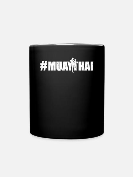 #MuayThai - Muay Thai Martial arts Muay Thai - Tasse einfarbig - Schwarz
