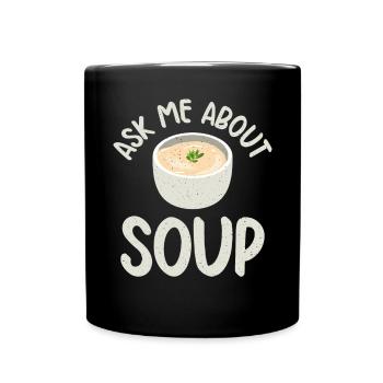 Soup Lovers Gifts - Tasse einfarbig - Schwarz - Vorne