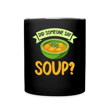 Soup Lovers Gifts - Full Colour Mug - black - Front