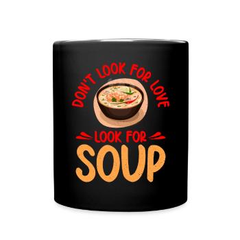 Soup Lovers Gifts - Tasse einfarbig - Schwarz - Vorne
