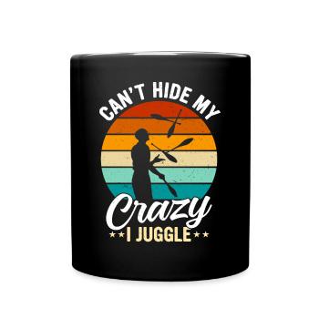 Witziger Jonglieren Spruch - Tasse einfarbig - Schwarz - Vorne