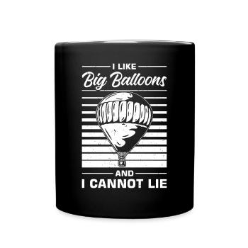 Witziger Heißluftballon Spruch - Tasse einfarbig - Schwarz - Vorne