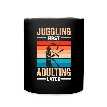 Witziger Jonglieren Spruch - Tasse einfarbig - Schwarz - Vorne