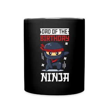 Ninja Dad Birthday Matching Family Ninja Warrior - Tasse einfarbig - Schwarz - Vorne