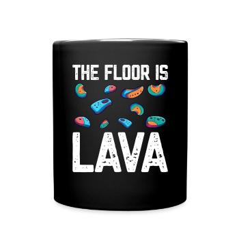 Der Boden ist Lava Bouldern - Tasse einfarbig - Schwarz - Vorne