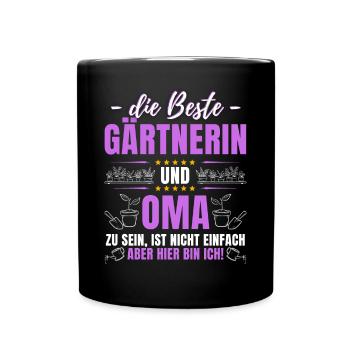 DIE BESTE GÄRTNERIN UND OMA! Lustiges Garten - Tasse einfarbig - Schwarz - Vorne