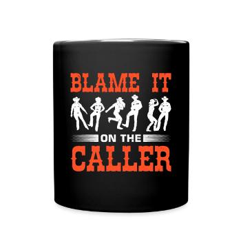 Funny Square Dance Saying - Full Colour Mug - black - Front