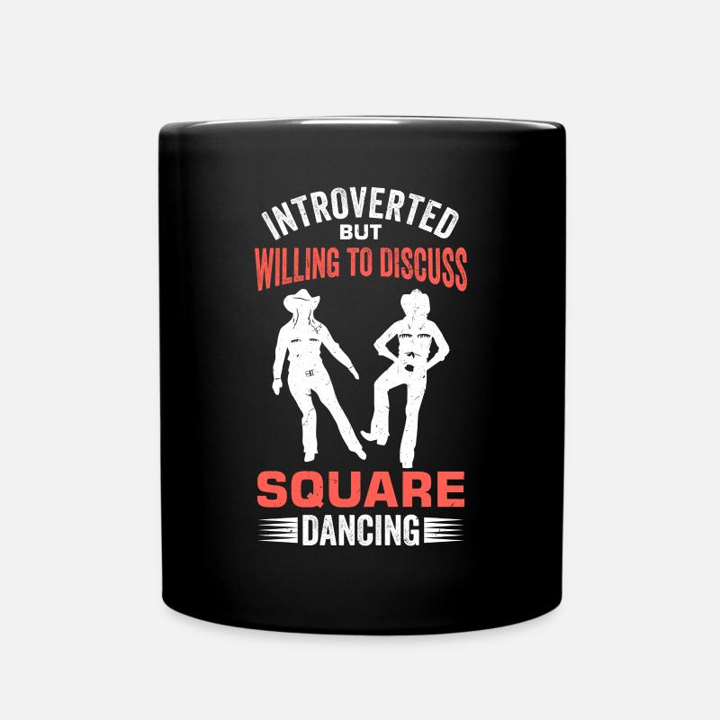 Witziger Square Dance Spruch - Tasse einfarbig - Schwarz