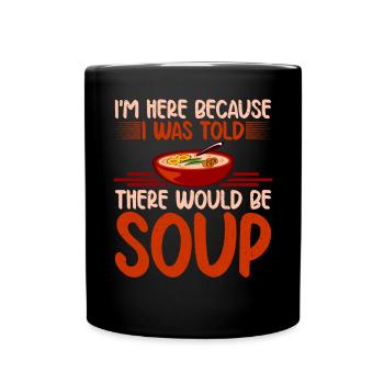 Soup Lovers Gifts - Tasse einfarbig - Schwarz - Vorne