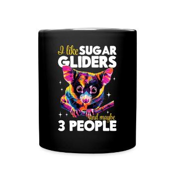 Funny Sugar Glider Animal I Like Sugar Gliders - Tasse einfarbig - Schwarz - Vorne