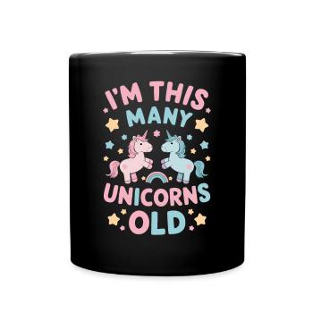 Ich Bin So Viele Einhörner Alt - Tasse einfarbig - Schwarz - Vorne