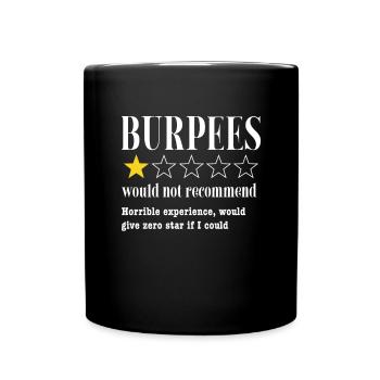 Burpees Fitness Burpee Krafttraining Geschenk - Tasse einfarbig - Schwarz - Vorne