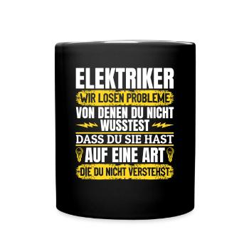 Electricians We solve problems – pride and humor - Full Colour Mug - black - Front