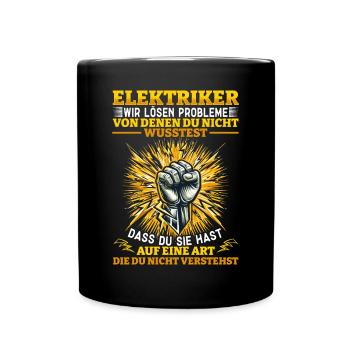 Electricians We solve problems – pride and humor - Full Colour Mug - black - Front