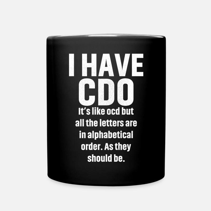 Ich habe cdo - Tasse einfarbig - Schwarz