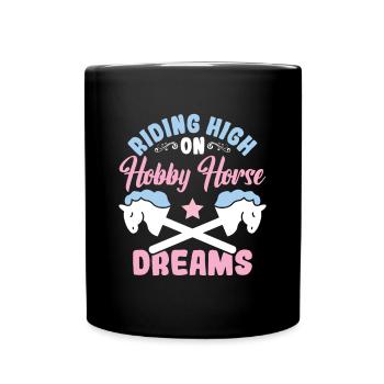 Hobby Horse Dreams - Hobby Horse Steckenpferd - Full Colour Mug - black - Front