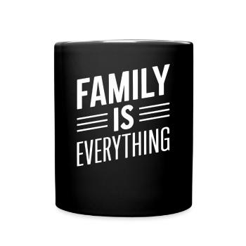 Family Is Everything – Colorful and Important - Full Colour Mug - black - Front