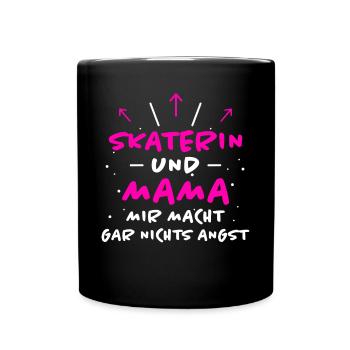 Skaterin Spruch Skating Lustiges Skaterin Geschenk - Tasse einfarbig - Schwarz - Vorne