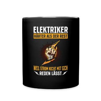 Elektriker: Härter als der Rest Stärke und Stolz - Tasse einfarbig - Schwarz - Vorne