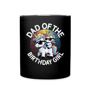 Birthday Girl's Dad Unicorn Bday - Full Colour Mug - black - Front