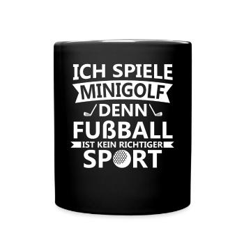 ich spiele Minigolf lustige Golf Sprüche Golfer - Tasse einfarbig - Schwarz - Vorne