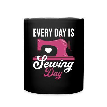 Every day is sewing day - Sewing Lover Seamstress - Full Colour Mug - black - Front