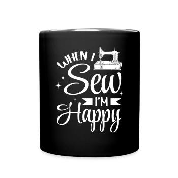 When I sew I'm happy - Seamstress Sewing Ideas - Tasse einfarbig - Schwarz - Vorne