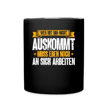 Si tu ne peux pas t’entendre avec moi, tu dois travailler sur toi-même - Mug uni - noir - Devant