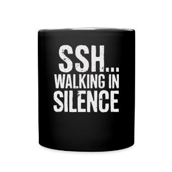 SSH... Silent Walking Enjoy In Silence - Full Colour Mug - black - Front