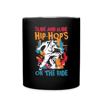 Slide and Glide Hip Hop's On The Ride - Tasse einfarbig - Schwarz - Vorne