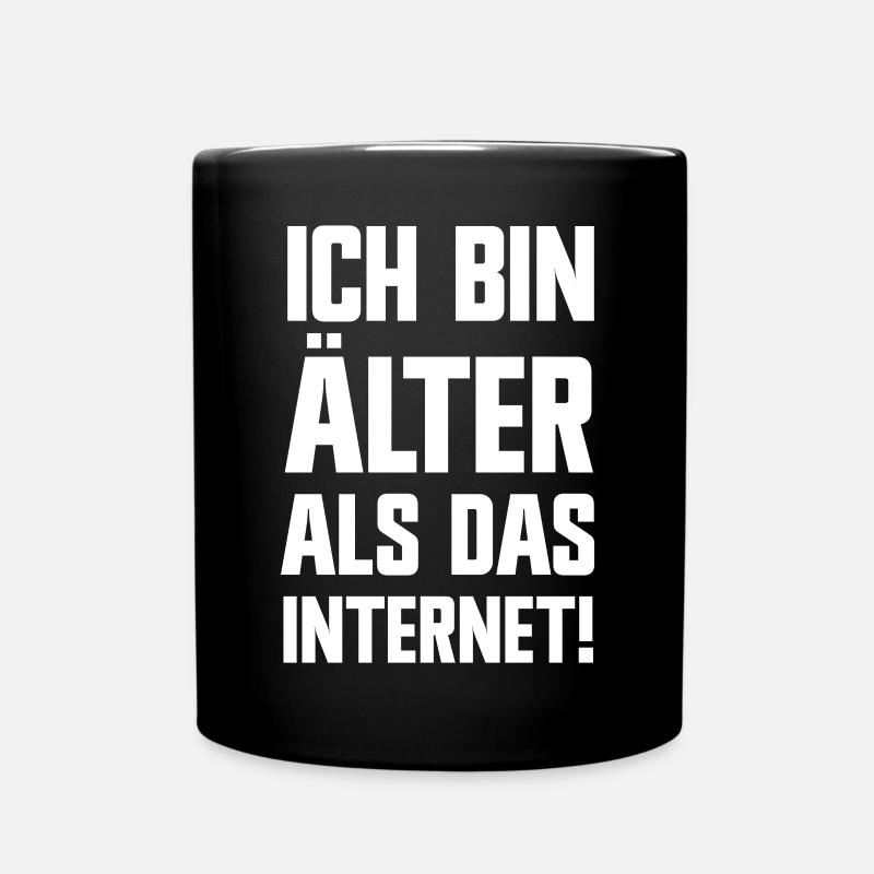 Ich bin älter als das Internet lustige Sprüche - Tasse einfarbig - Schwarz