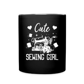 Seamstress Sewing Lover Sewing Girl - Cute sewing - Full Colour Mug - black - Front