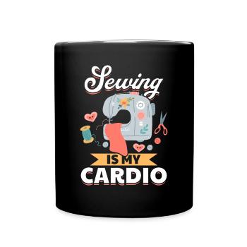 Sewing is my cardio - Funny Sewing Ideas Seamstres - Tasse einfarbig - Schwarz - Vorne