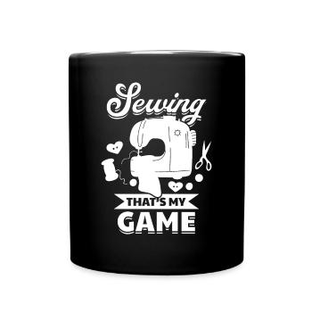 Sewing that's my game - Seamstress Funny Sewing Id - Full Colour Mug - black - Front