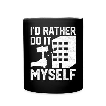Drôle de journée de démolition de maison Je préfère Sel - Mug uni - noir - Devant