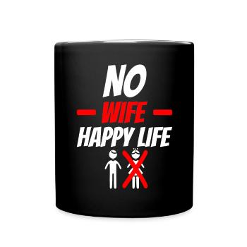 Pas de femme Vie heureuse Drôle de dicton - Mug uni - noir - Devant