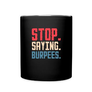 Burpees Fitness Burpee Cadeau de musculation - Mug uni - noir - Devant