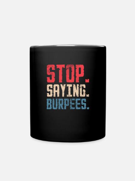 Burpees - Tasse einfarbig - Schwarz