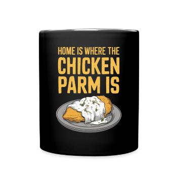 La maison est là où se trouve le poulet Parm - Chicken Parm - Mug uni - noir - Devant