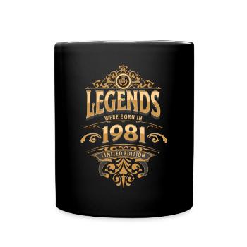 1981 Legende Geburtstag 1981 Geburtsjahr - Tasse einfarbig - Schwarz - Vorne
